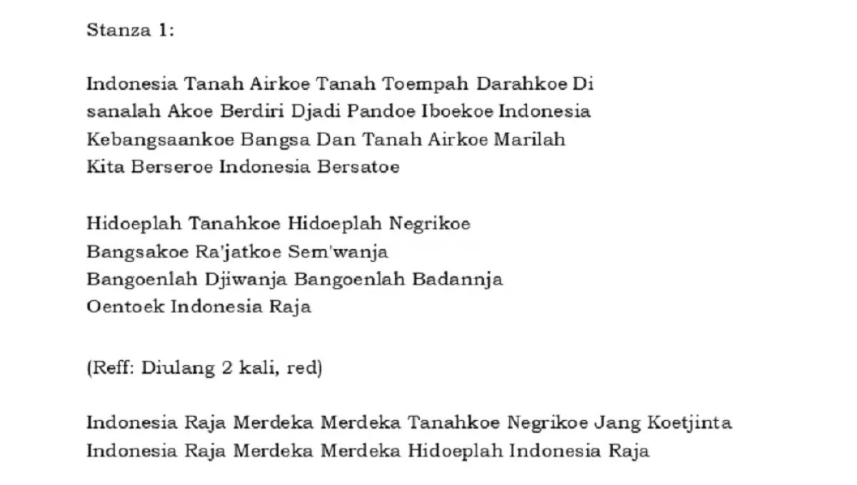 Lirik Lagu Indonesia Raya versi Asli 3 Stanza karya WR Supratman - Info