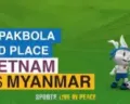 GRATIS! Link Live Streaming Sepak Bola SEA Games 2023 Perebutan Juara Ketiga, Vietnam vs Myanmar, 16 Mei Pukul 16.00 WIB