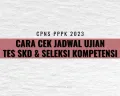 Cara Cek Jadwal Tes SKD CPNS dan Seleksi Kompetensi PPPK, Tak Ada di Kartu Ujian