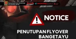 Info: Malam Tahun Baru, Flyover Bangetayu Genuk Ditutup